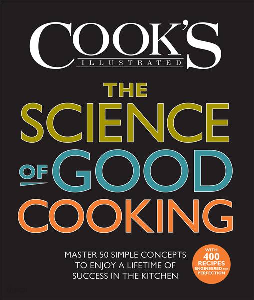 The Science of Good Cooking