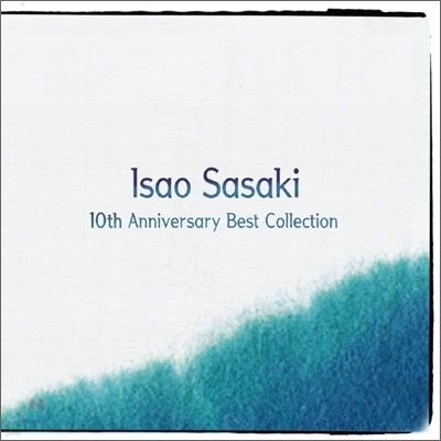 Isao Sasaki ̻ Ű 10ֳ  ٹ (10th Anniversary Best Collection)