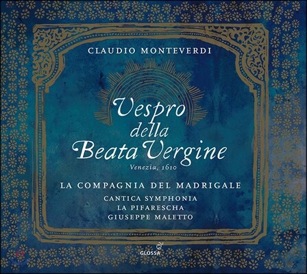 La Compagnia del Madrigale 몬테베르디: 성모 마리아의 저녁기도 (Monteverdi: Vespro della Beata Vergine) 라 콤파냐 델 마드리갈레