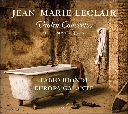 Fabio Biondi / Europa Galante Ŭ: ̿ø ְ Op.7-1, 3, 4 & 5 (Jean-Marie Leclair: Violin Concertos) ĺ µ,  