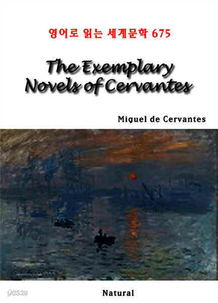 The Exemplary Novels of Cervantes - 영어로 읽는 세계문학 675
