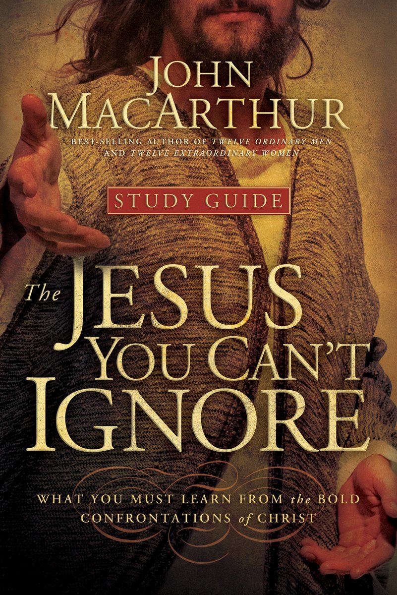 The Jesus You Can&#39;t Ignore (Study Guide)