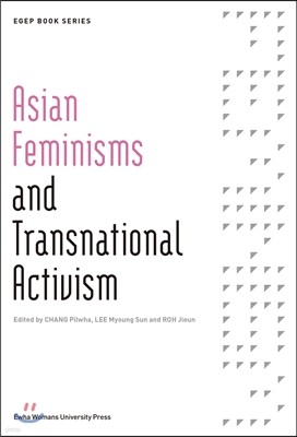 Asian Feminisms and Transnational Activism   