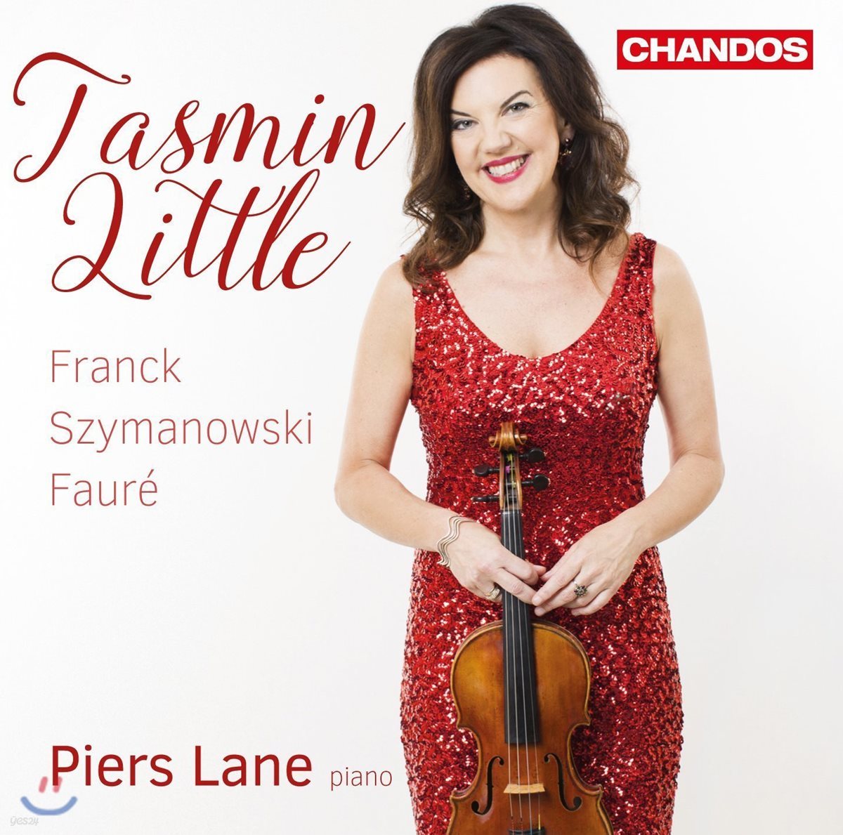 Tasmin Little 타스민 리틀이 연주하는 프랑크 / 시마노프스키 / 포레: 바이올린 소나타 외 (Frank / Szymanowski / Faure: Violin Sonatas)
