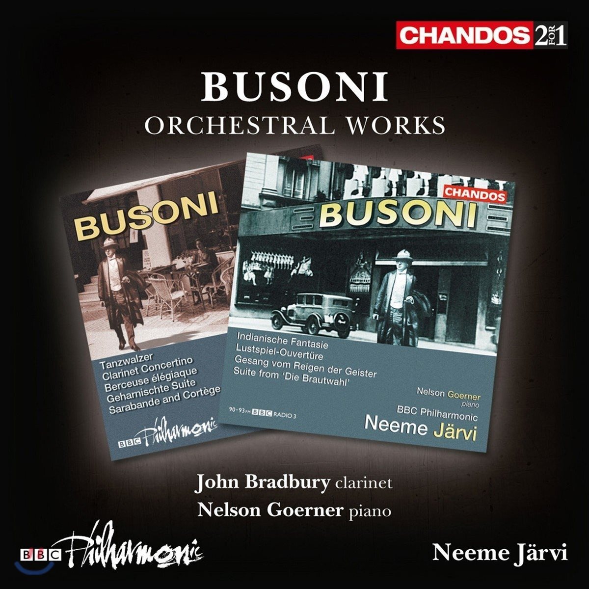 Neeme Jarvi / Nelson Goerner 부조니: 관현악 작품 2집 - 클라리넷 콘체르티노, 관현악 모음곡 2번 외 (Busoni: Orchestral Works Vol.2) 넬슨 괴르너, 네메 예르비