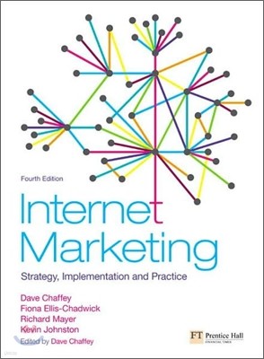 Internet Marketing : Strategy, Implementation and Practice, 4/E