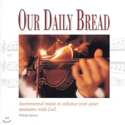 Our Daily Bread Symphonic Hymns Ŭ ۿ