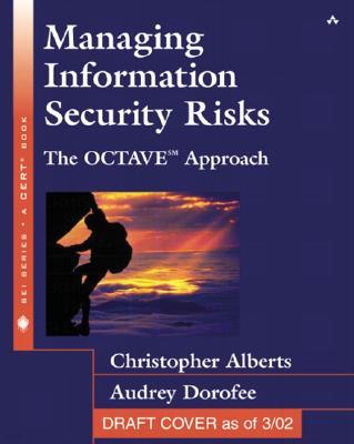 Managing Information Security Risks