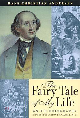 The Fairy Tale of My Life: An Autobiography
