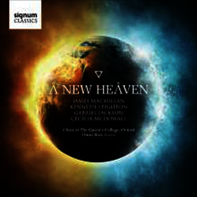 옥스퍼드 퀸스 칼리지 합창단 - 새로운 합창 음악의 조류 (Choir of the Queen's College Oxford - A New Heaven)(CD) - Choir of the Queen's College Oxford