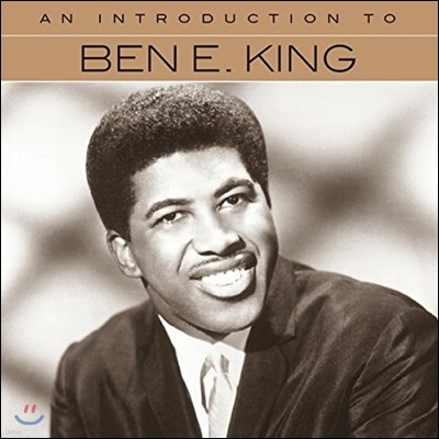 Ben E. King (  ŷ) - An Introduction To