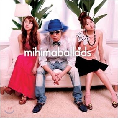 Mihimaru GT - Mihimaballads