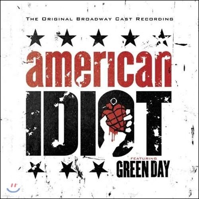 Green Day — 뮤지컬 아메리칸 이디엇 오리지널 브로드웨이 캐스트 레코딩 (American Idiot Musical OST - feat. Green Day 그린 데이) 앨범 커버