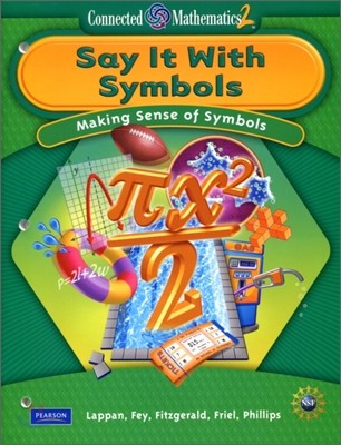 Prentice Hall Connected Mathematics Grade 8 Say It with Symbols : Student Book