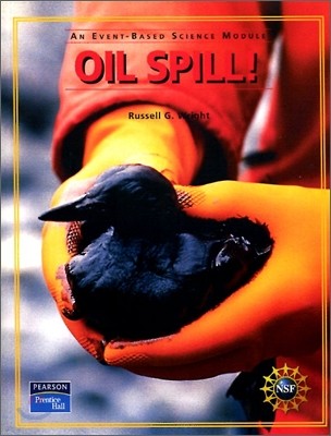 Prentice Hall Event-Based Science Module [Oil Spill!] : Student Book (2005)