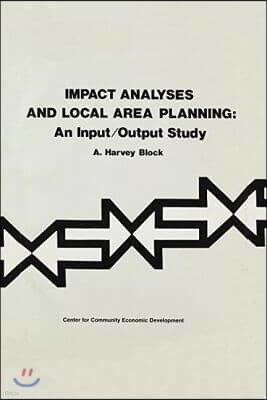 Impact Analysis and Local Area Planning: An Input-Output Study