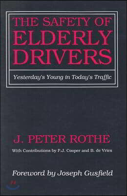 The Safety of Elderly Drivers