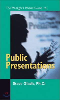 The Managers Pocket Guide to Public Presentations