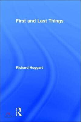 First and Last Things