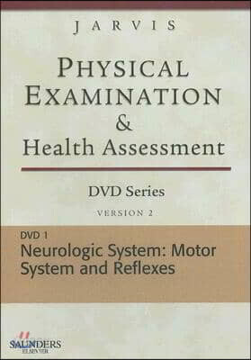Neurologic System: Motor System and Reflexes