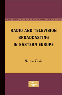 Radio and Television Broadcasting in Eastern Europe