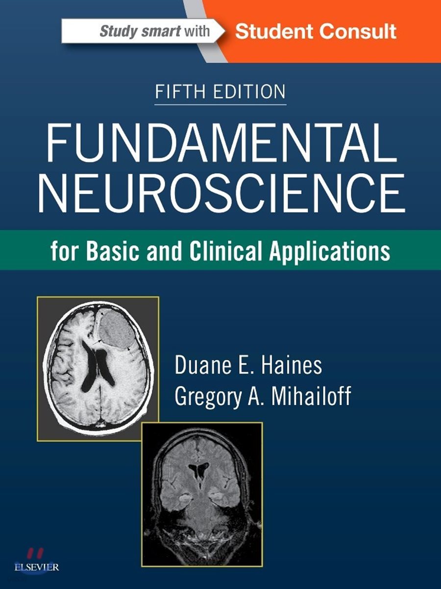 The Fundamental Neuroscience for Basic and Clinical Applications