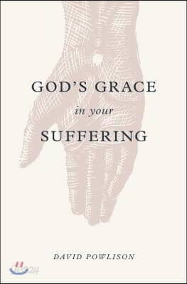 God's Grace in Your Suffering
