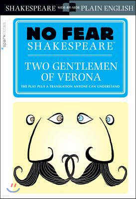 Two Gentlemen of Verona (No Fear Shakespeare): Volume 24