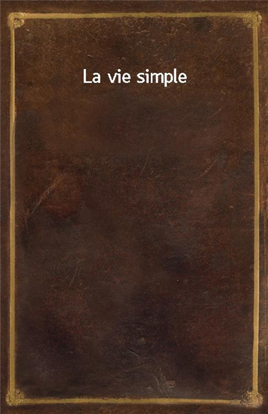 La vie simple