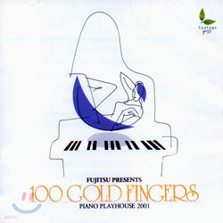 100 Gold Fingers: Piano Playhouse 2001