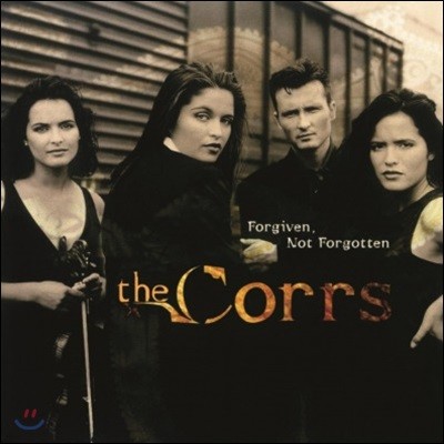 The Corrs — Forgiven Not Forgotten 앨범 커버