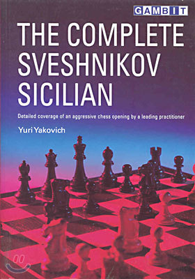 The Complete Sveshnikov Sicilian