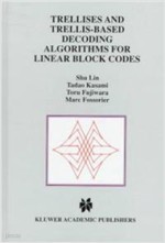 Trellises and Trellis-Based Decoding Algorithms for Linear Block Codes (Hardcover) 
