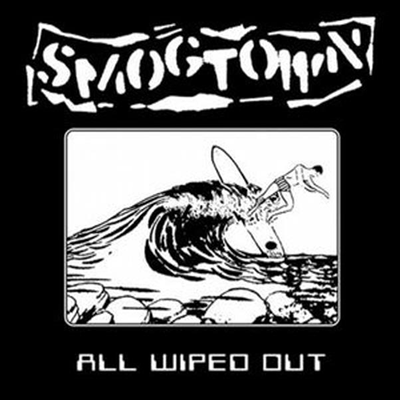 Smogtown - All Wiped Out (EP)(CD)