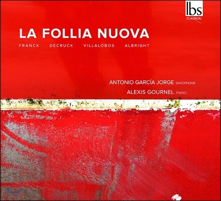 Antonio Garcia Jorge 새로운 라 폴리아 (La Follia Nuova - Frank / Decruck / Villa-Lobos / Albright)