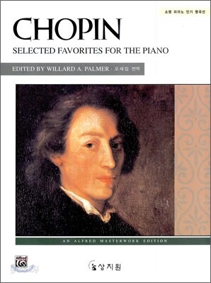 CHOPIN SELECTED FAVORITES FOR THE PIANO