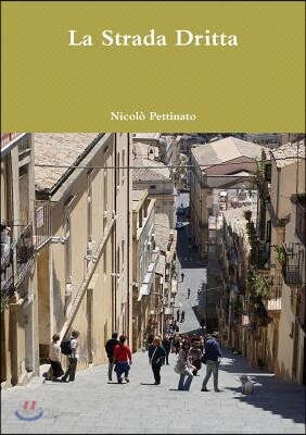 La Strada Dritta