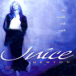Juice Newton - The Trouble With Angels
