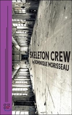 Skeleton Crew
