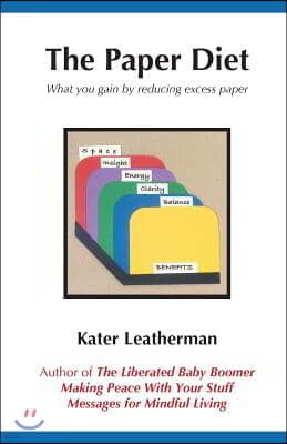 The Paper Diet: What You Gain by Reducing Excess Paper