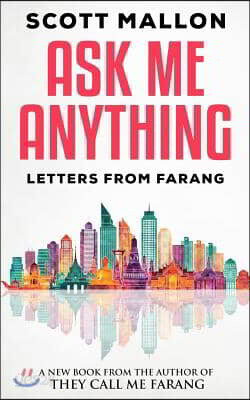 Ask Me Anything: Letters From Farang