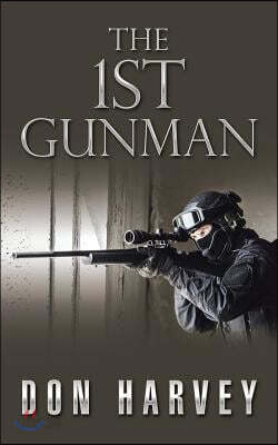 The 1st Gunman