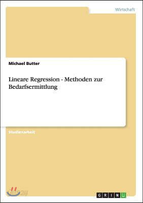 Lineare Regression - Methoden Zur Bedarfsermittlung