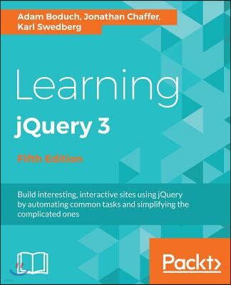Learning jQuery 3.x: Interactive front-end website development