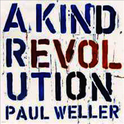 Paul Weller — A Kind Revolution 앨범 커버