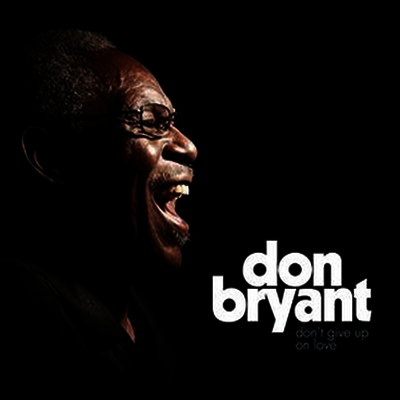 Don Bryant — Don't Give Up On Love 앨범 커버