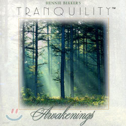 Hennie Bekker - Tranquility : Awakenigs