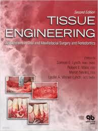 Tissue Engineering: Applications in Oral and Maxillofacial Surgery and Periodontics (Hardcover, 2nd) 