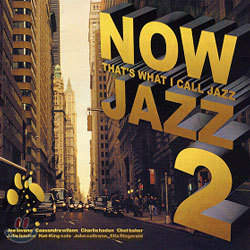 Now Jazz 2 - That's What I Call Jazz!