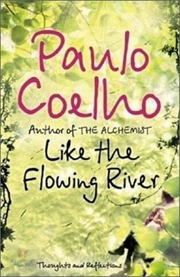 Like the Flowing River